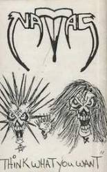 Natas (USA) : Think What You Want !! (Demo)